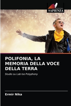 Paperback Polifonia, La Memoria Della Voce Della Terra [Italian] Book