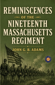 Paperback Reminiscences of the Nineteenth Massachusetts Regiment Book