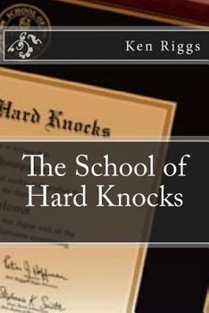 Paperback The School of Hard Knocks Book