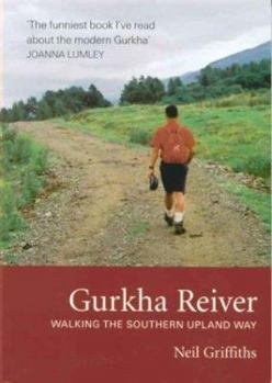 Paperback Gurkha Reiver: Walking the Southern Upland Way Book