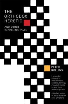 Hardcover The Orthodox Heretic: And Other Impossible Tales Book