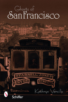 Paperback Ghosts of San Francisco Book