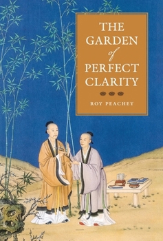 Hardcover The Garden of Perfect Clarity Book