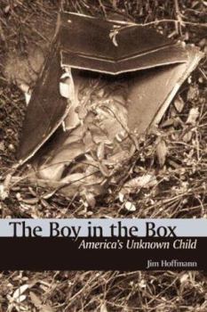 Paperback The Boy in the Box: America's Unknown Child Book