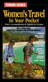 Paperback Women's Travel in Your Pocket: Tours, Accommodations and Nightlife for Woman USA and Worldwide Book