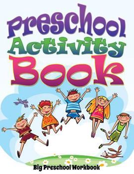 Paperback Preschool Activity Book (Big Preschool Workbook) Book