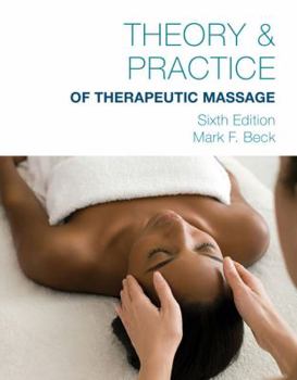 Hardcover Theory & Practice of Therapeutic Massage Book