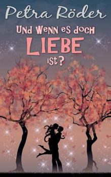 Paperback Und wenn es doch Liebe ist? [German] Book