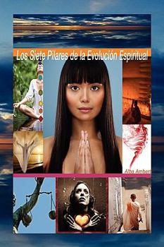 Paperback Los Siete Pilares de La Evolucion Espiritual Book