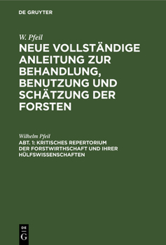 Hardcover Kritisches Repertorium Der Forstwirthschaft Und Ihrer Hülfswissenschaften [German] Book