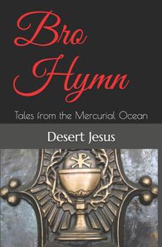 Paperback Bro Hymn: Tales from the Mercurial Ocean Book