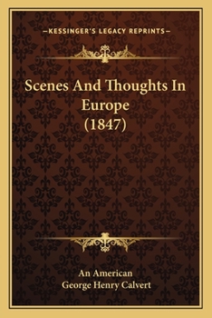 Paperback Scenes And Thoughts In Europe (1847) Book