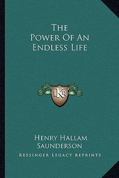 Paperback The Power Of An Endless Life Book