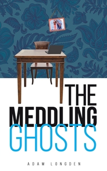 Paperback The Meddling Ghosts Book
