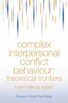 Paperback Complex Interpersonal Conflict Behaviour: Theoretical Frontiers Book
