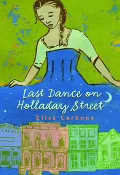 Hardcover Last Dance on Holladay Street Book