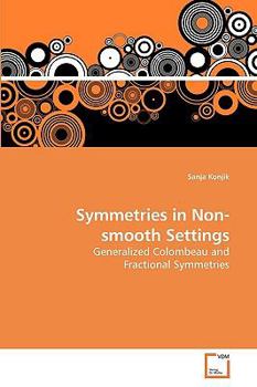 Paperback Symmetries in Non-smooth Settings Book