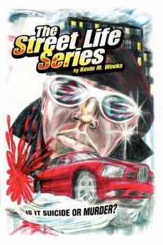 Hardcover The Street Life Series: Is It Suicide or Murder? Book