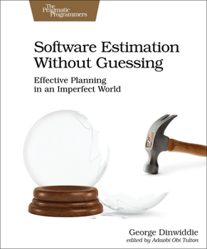 Paperback Software Estimation Without Guessing: Effective Planning in an Imperfect World Book