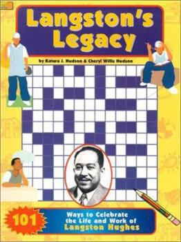 Paperback Langston's Legacy: 101 Ways to Celebrate the Life and Work of Langston Hughes Book