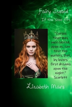 Paperback Fairy Dusted: if the shoe fits Book