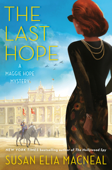Hardcover The Last Hope: A Maggie Hope Mystery Book