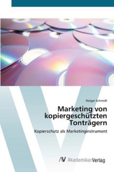 Paperback Marketing von kopiergeschützten Tonträgern [German] Book