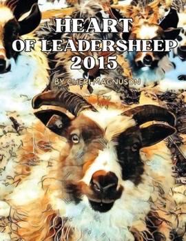 Paperback Heart of Leadersheep 2015: Protector of All Things Small Book