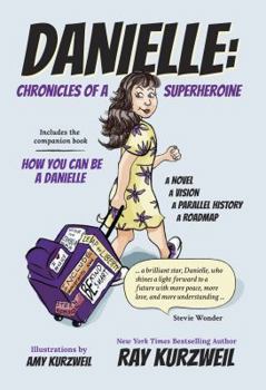 Hardcover Danielle: Chronicles of a Superheroine Book