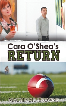 Paperback Cara O'Shea's Return Book