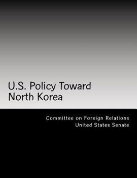 Paperback U.S. Policy Toward North Korea Book