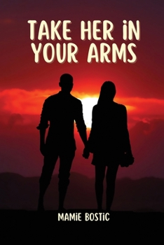 Paperback Take her in your arms Book