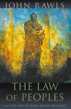 Paperback The Law of Peoples: With "The Idea of Public Reason Revisited" Book