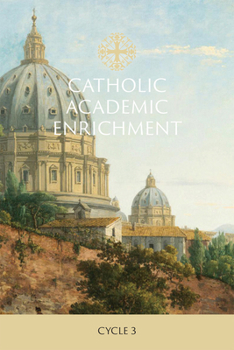 Paperback Catholic Classical Enrichment Cycle 3 Book