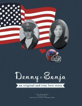 Paperback Denny & Sonja: An Original and True Love Story Book