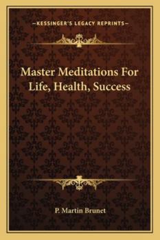 Paperback Master Meditations For Life, Health, Success Book