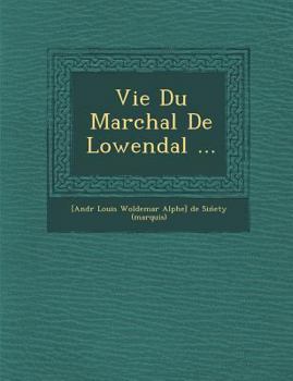 Paperback Vie Du Mar Chal de Lowendal ... [French] Book