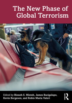 Paperback The New Phase of Global Terrorism Book