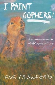 Paperback I Paint Gophers! Book