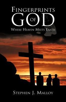 Paperback Fingerprints of God: Where Heaven Meets Earth Book