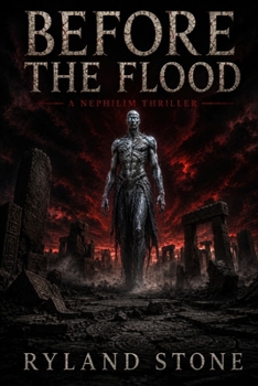 Paperback Before the Flood: A Nephilim Thriller Book