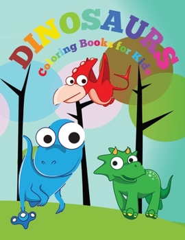 Paperback Dinosaurs: Coloring book for kids Book