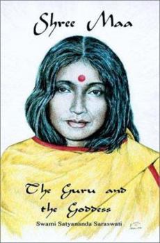 Paperback Shree Maa : Guru and the Goddess Book