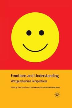 Paperback Emotions and Understanding: Wittgensteinian Perspectives Book