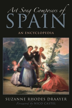 Hardcover Art Song Composers of Spain: An Encyclopedia Book