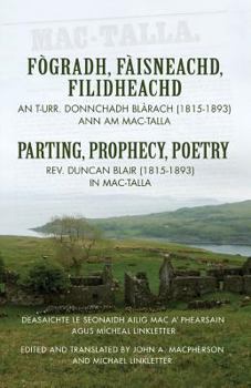Paperback Fogradh, Faisneachd, Filidheachd / Parting, Prophecy, Poetry [Gaelic] Book