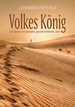 Paperback Volkes König: Ein Epos von jenseits geschichtlicher Zeit [German] Book