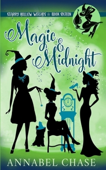 Magic & Midnight - Book #16 of the Starry Hollow Witches