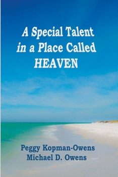 Paperback A Special Talent in a Place Called HEAVEN Book