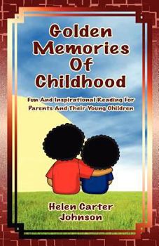 Paperback Golden Memories of Childhood Book